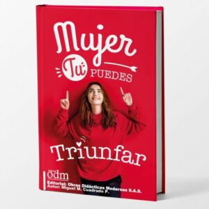 MUJER TÚ PUEDES TRIUNFAR